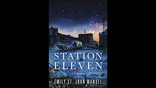 Station Eleven  Chapters 78 [upl. by Abisia]