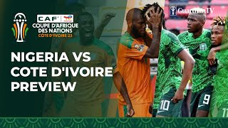 AFCON 2023 Nigeria Vs Cote Divoire match preview [upl. by Drallim750]