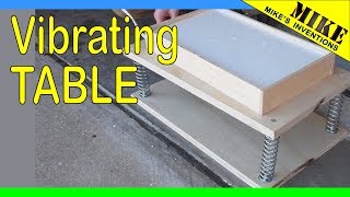 DIY Simple Vibrating Table  Mikes Inventions [upl. by Andriette]