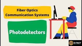 Module 5  Photodetectors [upl. by Elboa]