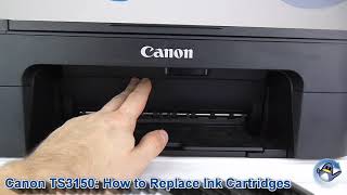 Canon Pixma TS3150TS3151 How to ReplaceChange Ink Cartridges [upl. by Ayanaj]