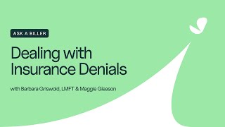 Dealing with Insurance Denials  Ask a Biller Webinar Presented by SimplePractice [upl. by Aidaas]