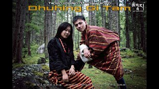 New Bhutanese MTV Dhuhing Gi Tam [upl. by Eiboj]