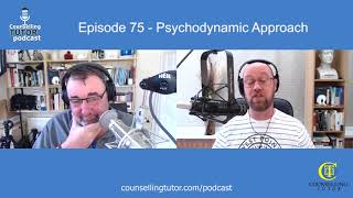 Episode 75 Psychodynamic Approach [upl. by Naziaf474]