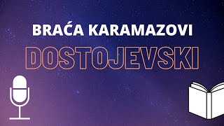 F M Dostojevski Braća Karamazovi 1 ❇️ AUDIO KNJIGA na hrvatskom [upl. by Clementi241]