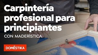 Carpintería profesional para principiantes – Curso online de Maderística  Domestika [upl. by Adyahs]