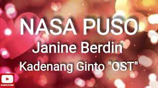 Janine Berdin  Nasa Puso Lyrics  Kadenang Ginto quotOSTquot [upl. by Eanrahs]