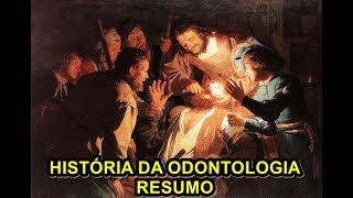 Historia da Odontologia no Mundo e no Brasil [upl. by Sheila]