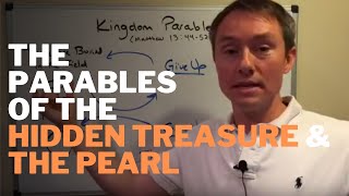 Parables of the Hidden Treasure amp the Pearl [upl. by Anu]