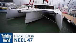 Look round the unique Neel 47 cruising trimaran  Yachting World [upl. by Amaty]