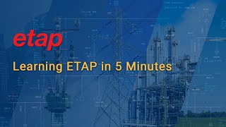 ETAP Software explained in 5 Minutes [upl. by Imef]