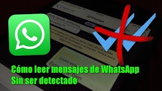 Cómo leer mensajes de WhatsApp sin ser visto [upl. by Gnem]