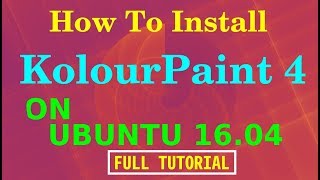 How to Install Basic KolourPaint tool on Ubuntu 1604 [upl. by Rennie947]