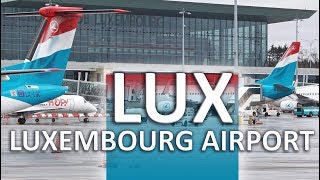 Luxembourg Airport  Landing amp Takeoff and Terminals A amp B [upl. by Kania]