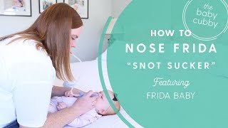 FridaBaby Nose Frida How To quotThe Snot Suckerquot [upl. by Goar]