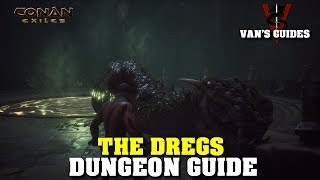 Conan Exiles  The Dregs Dungeon Guide Updated 52619 [upl. by Bethezel216]