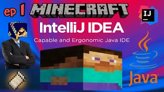 Minecraft Modding Step 1 Setting up IntelliJ IDEA [upl. by Bevvy294]