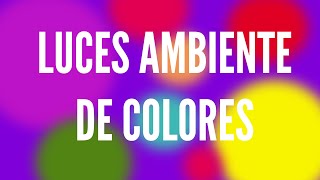 🚥LUCES de COLORES para crear AMBIENTE Simulador Led 💖 10 HORAS [upl. by Vidda]