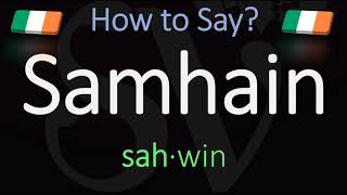 How to Pronounce Samhain CORRECTLY Meaning amp Pronunciation [upl. by Yenwat]