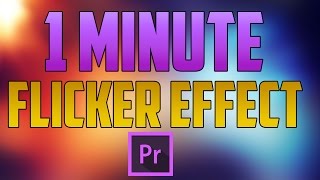 Premiere Pro CC  How to do the Flicker Effect [upl. by Giltzow315]