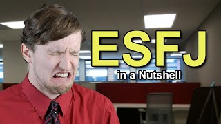 ESFJ Personality Type in a Nutshell [upl. by Engenia]