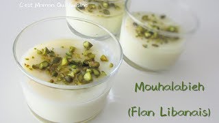 Mouhalabieh  Flan Libanais [upl. by Lennad604]