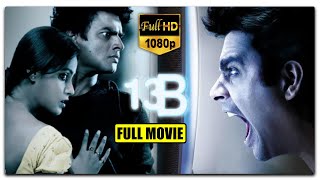 13 B Movie  RMadhavan And Neetu Chandra Telugu Full Length ThrillerDrama Movie  Cine Max [upl. by Niggem]