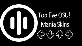 Top 5 OSU Mania skins for 4 key [upl. by Reimer437]