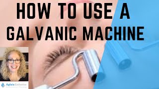 HOW TO USE GALVANIC FACIAL DEVICE ESTHETICIAN TRAINING [upl. by Hgielrac]