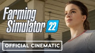 Farming Simulator 22  Official Cinematic Trailer [upl. by Ydnal]