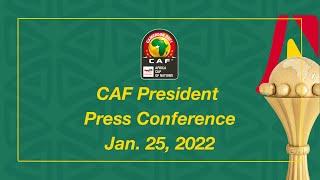 CAF President Press Conference  Jan 25 2022 [upl. by Monika]