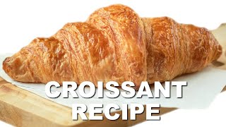 Professional Baker Teaches You How To Make CROISSANTS [upl. by Christie]