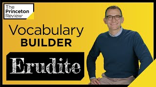 Vocabulary Builder Erudite  Words Series  The Princeton Review [upl. by Ocsisnarf625]