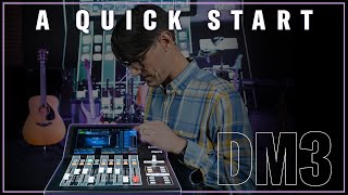 DM3 Series A Quick Start [upl. by Rosio]