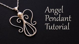 Angel Pendant Tutorial  Easy Wire Wrapped Jewelry Project  Gift for Nurse DIY [upl. by Gottwald161]