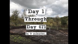 194  A Timelapse Building Our Homestead From Scratch 671 Days [upl. by Ydnal372]