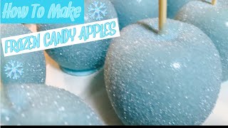 HOW TO MAKE CANDY APPLES DIY FROZEN INSPIRED CANDY APPLES [upl. by Tierney]