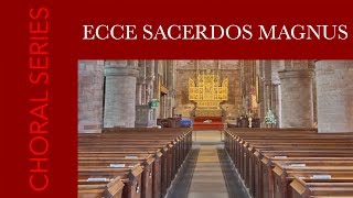 Ecce Sacerdos Magnus [upl. by Jarad]