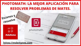 PHOTOMATH  ¿cómo funciona  La mejor aplicación para resolver problemas de matemáticas 🏆🏆 [upl. by Margarethe]