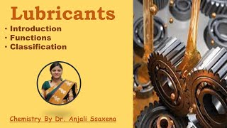 Lubricants  Lubricant Important Functions And Classification Lubrication Engineering Chemistry [upl. by Nyrac]