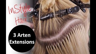 Extensions InStyle testet 3 Arten der Haarverlängerung [upl. by Clem]