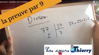 La preuve par 9  Explication avec 3 exemples  addition multiplication division [upl. by Chuu]