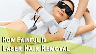 Full Body laser Hair Removal  How Painful Will it Get During Treatment [upl. by Aneelehs]