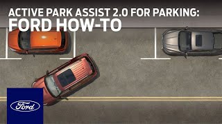 Active Park Assist 20 for Parallel and Perpendicular Parking  Ford HowTo  Ford [upl. by Anide]