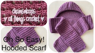 Oh So Easy Hooded Scarf [upl. by Aysab]