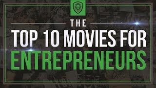 Top 10 Movies for Entrepreneurs [upl. by Suiradal17]