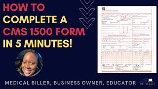 How to complete a CMS 1500 claim form in 5 minutes [upl. by Lain]