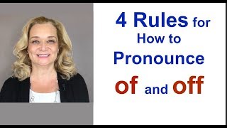 4 Rules for How to Pronounce quotOFquot and quotOFFquot [upl. by Rees]