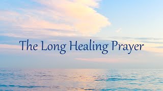 The Long Healing Prayer  Elika Mahony [upl. by Ariet321]