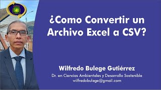 Convertir un archivo Excel a CSV [upl. by Corrinne]